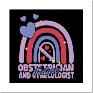 Future Obstetrician And Gynecologist - Future Obgyn Gifts Posters and Art